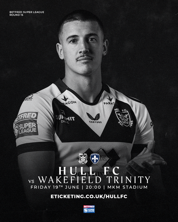 Magic Moments Hull FC vs Wakefield Trinity