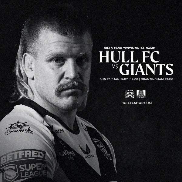 Brad Fash Testimonial | Hull FC vs Huddersfield Giants